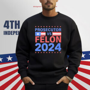 Official Kamala Harris Prosecutor Vs Felon 2024 USA Shirt