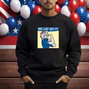Official Kamala Harris We Cat Do It Painting 2024 Shirt