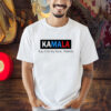 Official Kamala Say It To My Face Weirdo Shirt