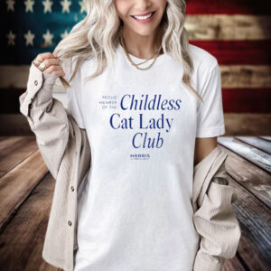 Proud Member Of The Childless Cat Lady Club Shirt