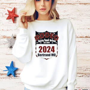 Rodeo Rusty Spur Arena 2024 Bertrand Mo Shirt