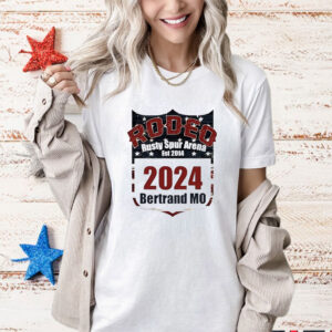 Rodeo Rusty Spur Arena 2024 Bertrand Mo Shirt