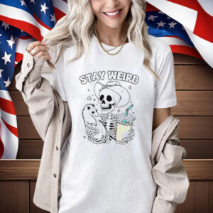 Skeleton Possum And Iced Coffee Stay Weird Shirt