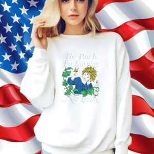 The Past Is For Learning Not Living Shirt