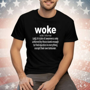 Woke Definition Tee Shirt