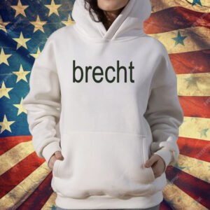 Brecht my brat T-Shirt
