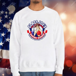 Class Joe’s boxing school learn how to take a punch like a champ T-Shirt