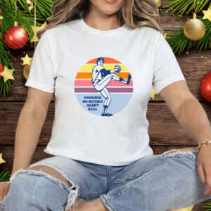 Combined No-Hitters Aren’t Real Tee Shirt