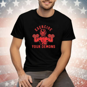 Ethan buck exercise your demons Tee Shirt