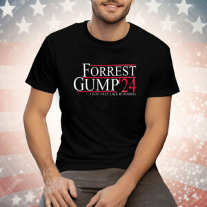 Forrest Gump ’24 I just felt like running Tee Shirt
