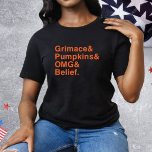 Grimace Pumpkins OMG Belief Tee Shirt