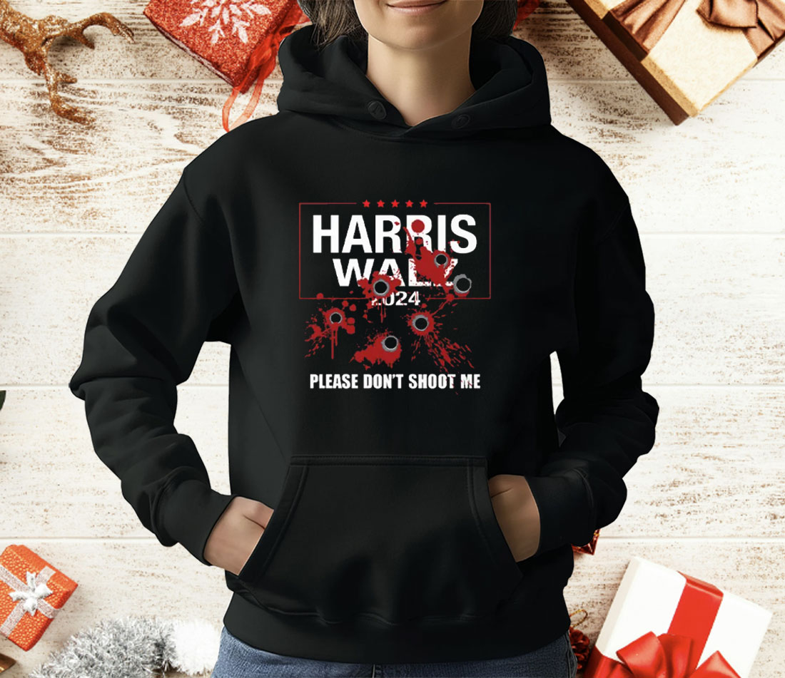 Harris Walz 2024 Please Dont Shoot Me T-Shirt