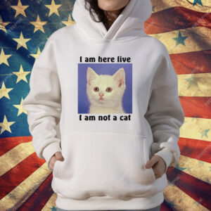 I Am Not A Cat T-Shirt