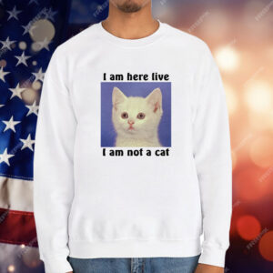 I Am Not A Cat T-Shirt