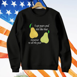 I Eat Pears T-Shirt
