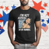I’m Not Aspiring To Be Humble Kamala Harris T-Shirt