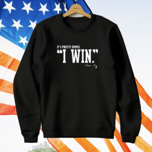 It's Pretty Simple Curt Cignetti I Win Coach Cig T-Shirt