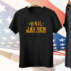 Hail Jayden Tee Shirt