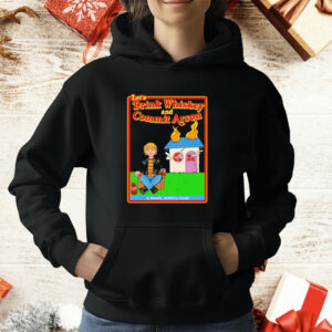Let’s drink Whiskey and commit arson Shirt
