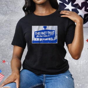 Los Angeles Baseball The Fact that We Don't Give a F Tee Shirt
