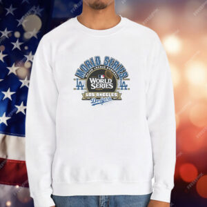 Los Angeles Dodgers 2024 World Series Major League Baseball T-Shirt