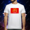 MAGADonald’s I’m lovin’ it make chicken great again logo T-Shirt