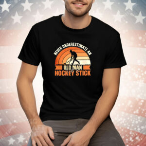 Never underestimate an old man hockey stick vinatge Tee Shirt