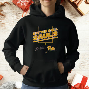 Pitt Football Ben Sauls Better Call Sauls T-Shirt