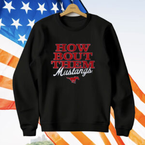SMU Football How Bout Them Mustangs T-Shirt