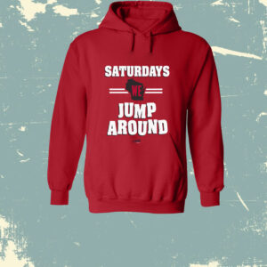Saturdays We Jump Around T-Shirt