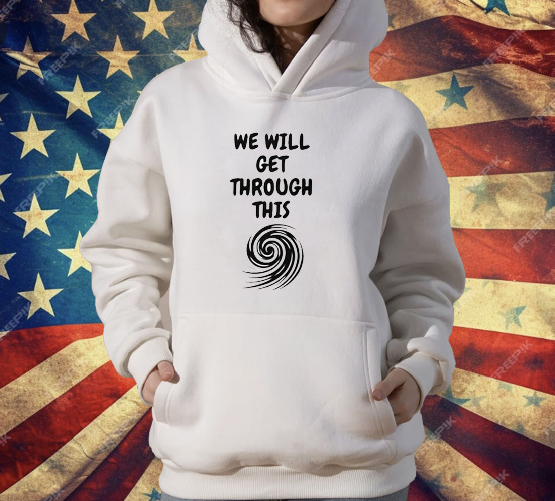 Support Florida We Will Get Through This Milton T-Shirt