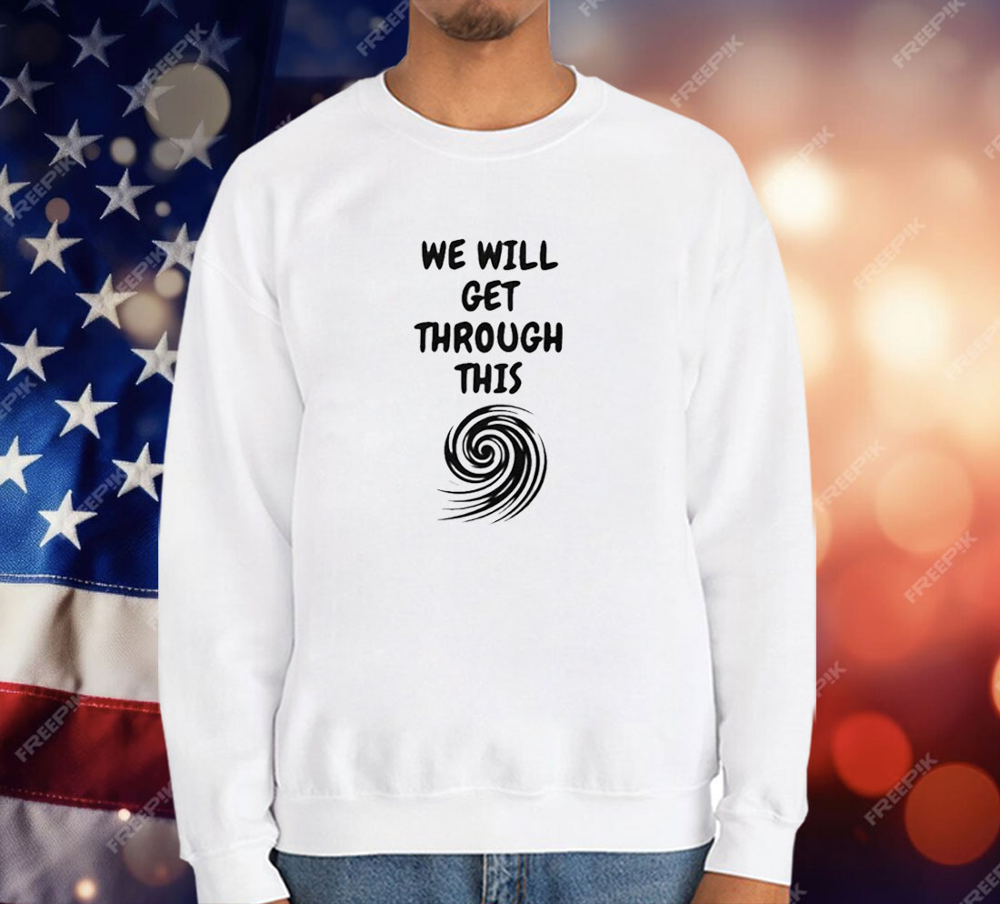 Support Florida We Will Get Through This Milton T-Shirt