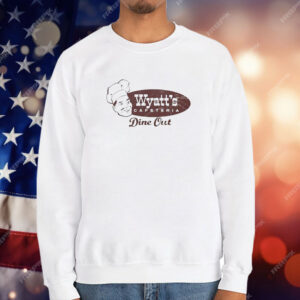 Wyatt’s cafeteria dine out T-Shirt