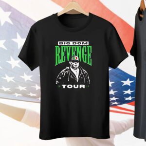 Big Dom Revenge Tour 2024 Philadelphia Eagles Tee Shirt