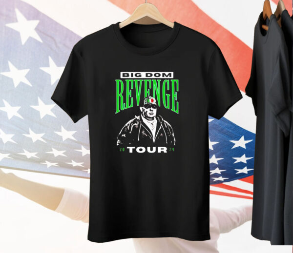 Big Dom Revenge Tour 2024 Philadelphia Eagles Tee Shirt