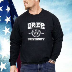 Doctor Er University Est 1981 Shirt