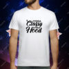 Kinda classy kinda hood T-Shirt