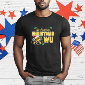 All I Want For Christmas Is WU T-Shirt