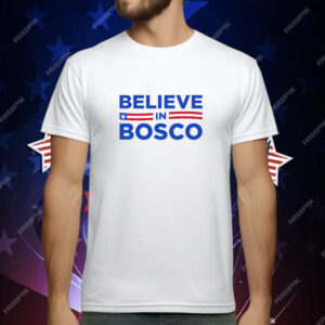 Believe in Bosco T-Shirt