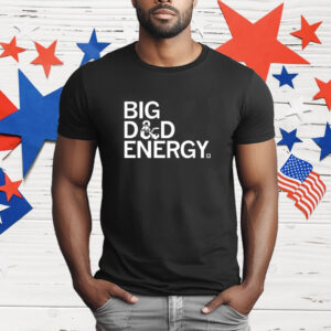 Big D&D Energy T-Shirt