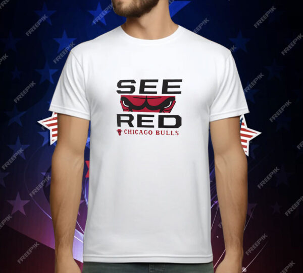 Chicago Bulls See Red T-Shirt