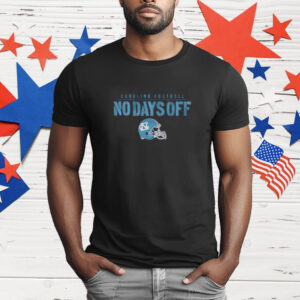 UNC Football No Days Off T-Shirt