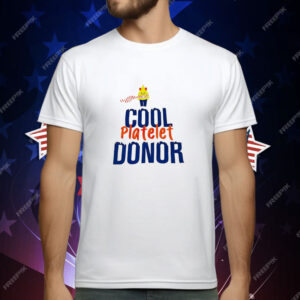 Cool Platelet Donor T-Shirt