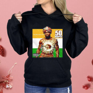50 Rupee 50 Cent Shirt