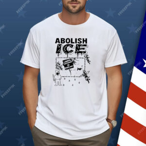 Abolish ICE liberta Immigrants In Roasts Out Shirt