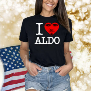 Aldoswag I Love Aldo Shirt