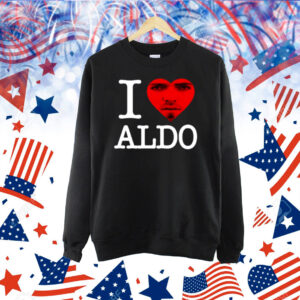 Aldoswag I Love Aldo Shirt