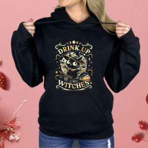 Cat drink up Witches Shirt