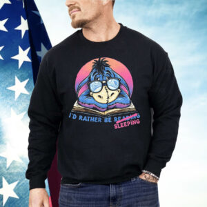 Eeyore Rather Be Sleeping Shirt
