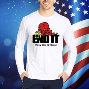 End It Devil Wrong Side Of Heaven Shirt